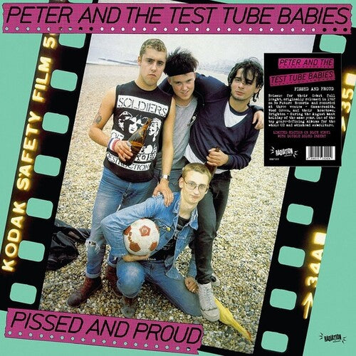 Peter & Test Tube Babies: Pissed & Proud