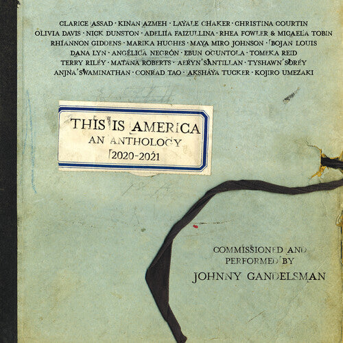 Gandelsman, Johnny: This Is America: An Anthology 2020-2021