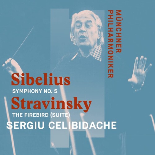 Munchner Philharmoniker: Sibelius: Symphony No. 5 & Stravinsky: The Firebird