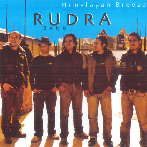 Rudra Band: Himalayan Breeze