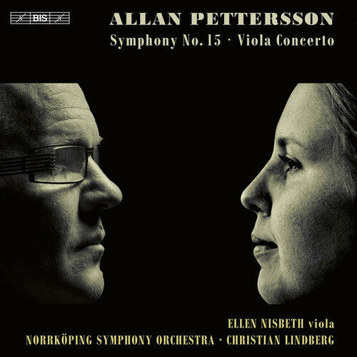 Pettersson / Nisbeth / Norrkoping Symphony Orch: Symphony 15 - SUPER-AUDIO CD