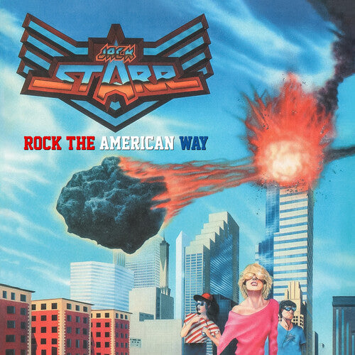 Jack Starr's Burning Starr: Rock The American Way