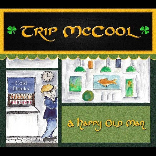 McCool, Trip: Happy Old Man