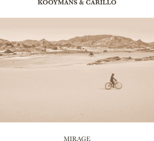 Kooymans, George / Carillo, Frank: Mirage