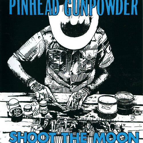 Pinhead Gunpowder: Shoot The Moon