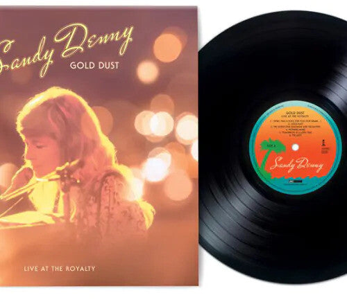 Denny, Sandy: Gold Dust: Live At The Royalty - Limited & Remastered