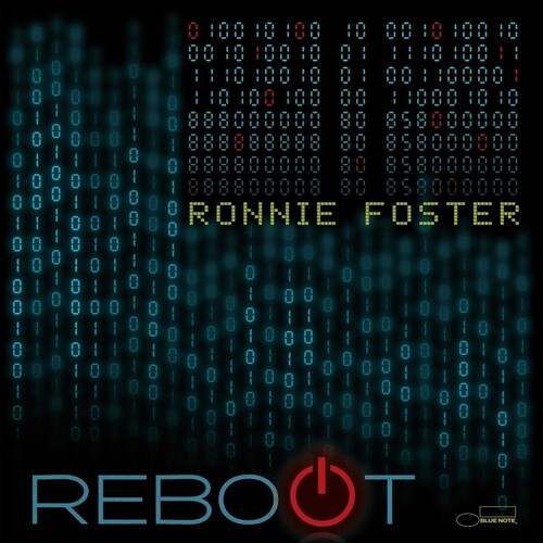 Foster, Ronnie: Reboot