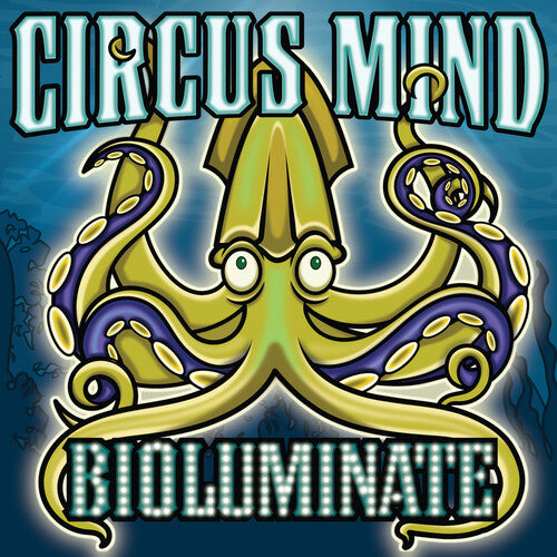 Circus Mind: Bioluminate