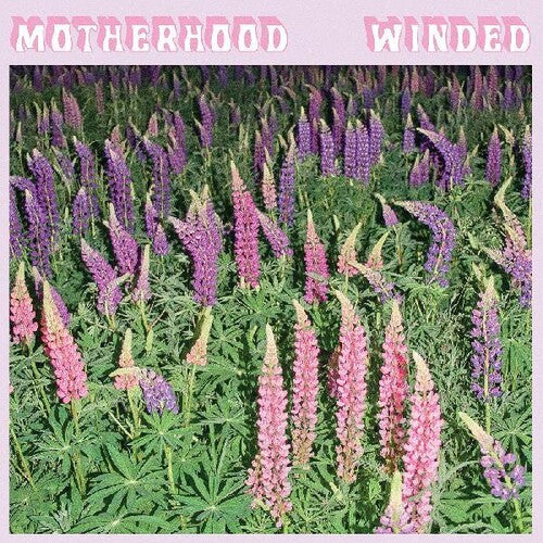 Motherhood: Winded