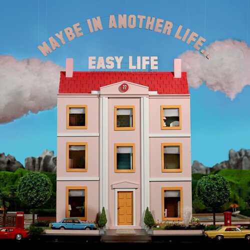 Easy Life: MAYBE IN ANOTHER LIFE