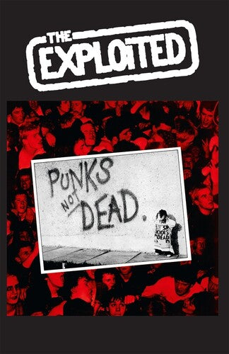 Exploited: Punks Not Dead