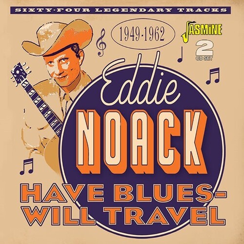 Noack, Eddie: Have Blues Will Travel