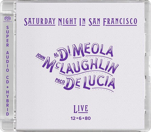 McLaughlin, John / Paco De Lucia / Al Di Meola: Saturday Night In San Francisco - SACD - SUPER-AUDIO CD
