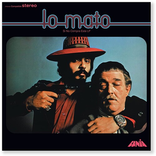 Colon, Willie / Lavoe, Hector: Lo Mato (Si No Compra Este LP)