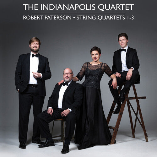 Paterson / Indianapolis Quartet: String Quartets 1-3