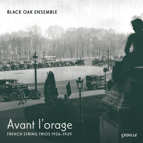 Casadesus / Black Oak Ensemble: Avant L'orage