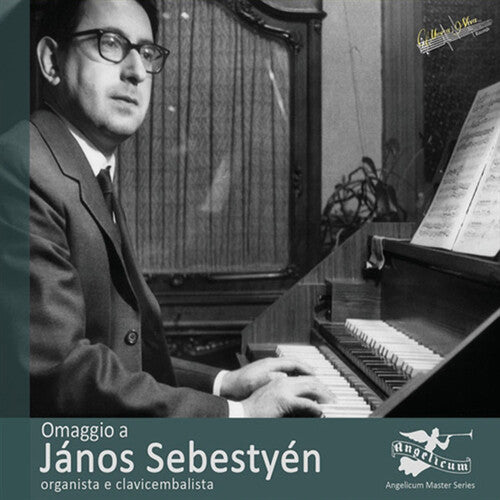 Aldrovandini / Sebestyen: Omaggio Janos Sebestyen Organista Clavicembalista