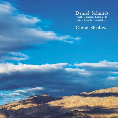 Schmidt, Daniel: Cloud Shadows