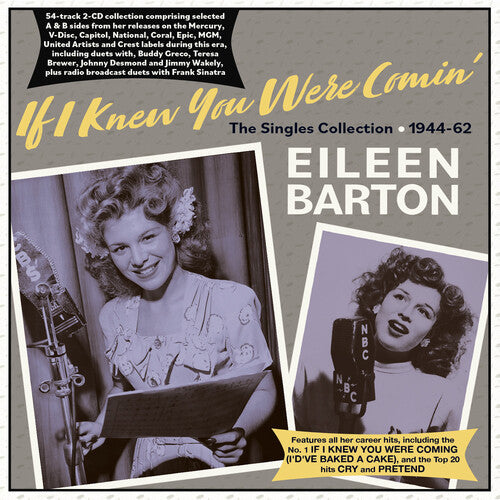 Barton, Eileen: If I Knew You Were Comin': The Singles Collection 1944-62