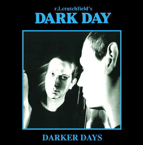 Crutchfield, R.L.: Darker Days