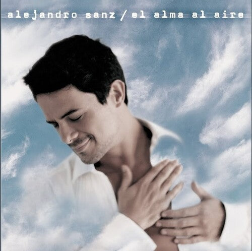 Sanz, Alejandro: El Alma Al Aire