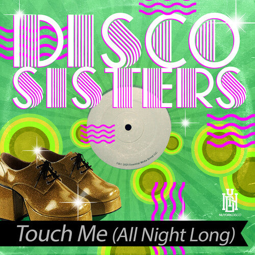 Disco Sisters: Touch Me (All Night Long)