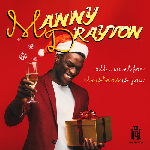 Drayton, Manny: All I Want For Christmas Is You