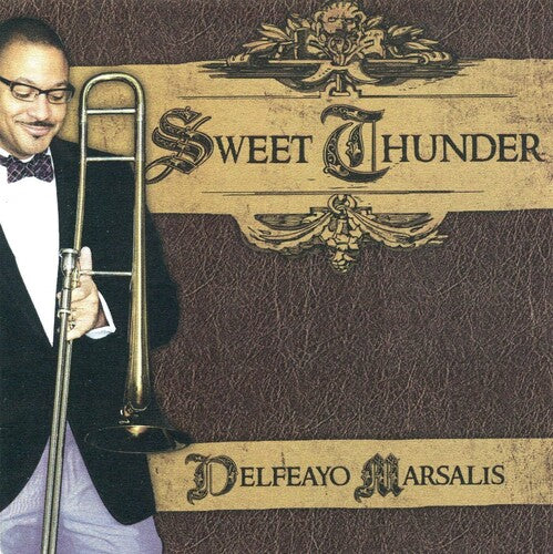 Marsalis, Delfeayo: Sweet Thunder