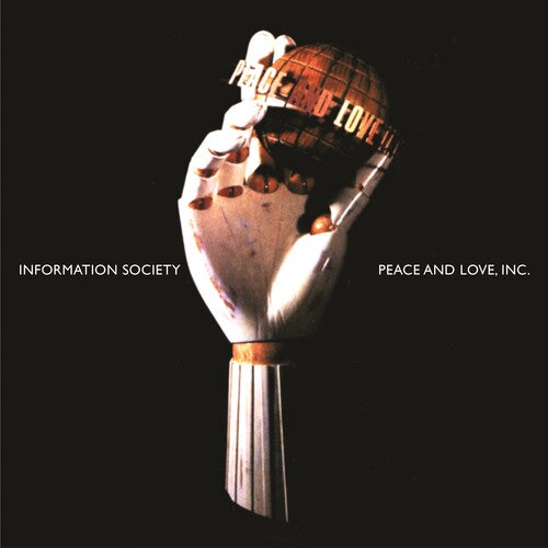 Information Society: Peace & Love, Inc. - 30th Anniversary