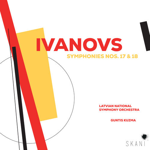 Ivanovs / Kuzma, Guntis / Latvian National Symphony: Ivanovs: Symphonies 17 & 18