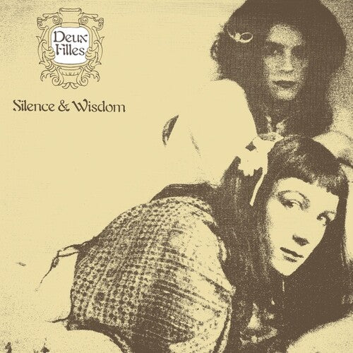 Deux Filles: Silence & Wisdom