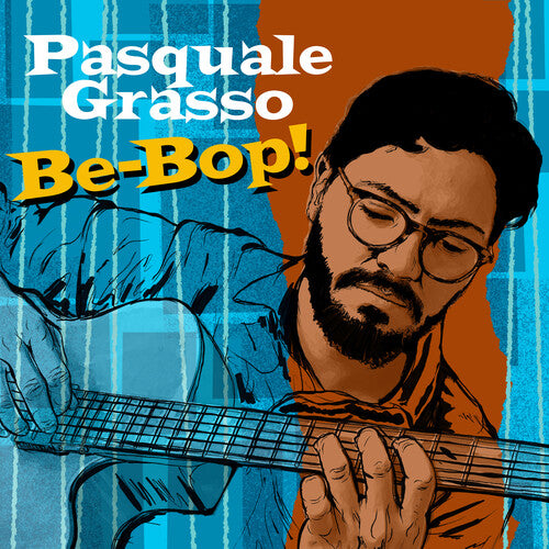 Grasso: Be Bop