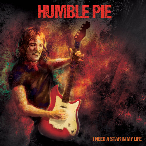 Humble Pie: I Need A Star In My Life - Red