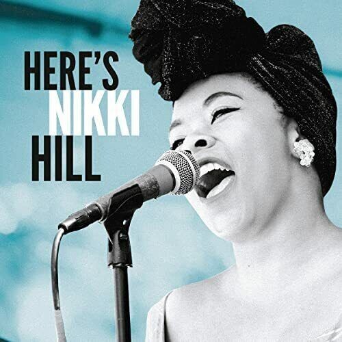 Hill, Nikki: Here's Nikki Hill