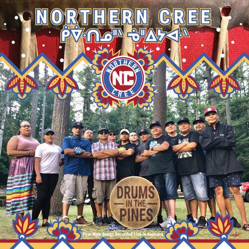 Northern Cree: Drums in the Pines