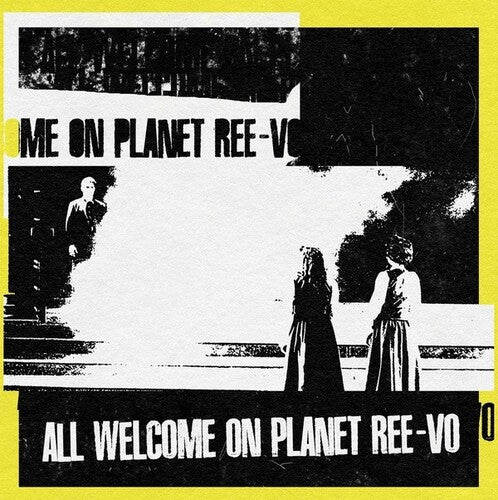 Ree-Vo: All Welcome On Planet Ree Vo