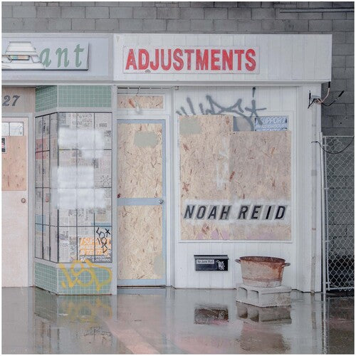 Reid, Noah: Adjustments