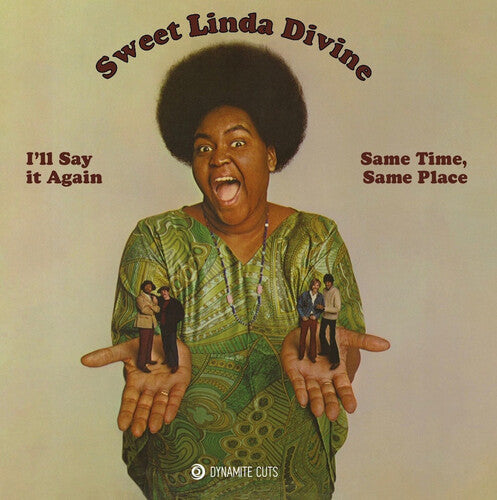 Sweet Linda Divine: I'll Say It Again