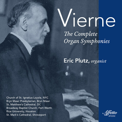 Vierne / Plutz: Complete Organ Symphonies