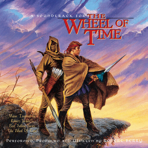 Berry, Robert: Soundtrack For The Wheel Of Time (Original Soundtrack)