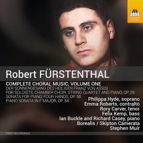 Furstenthal / Hyde / Carver: Complete Choral Music 1