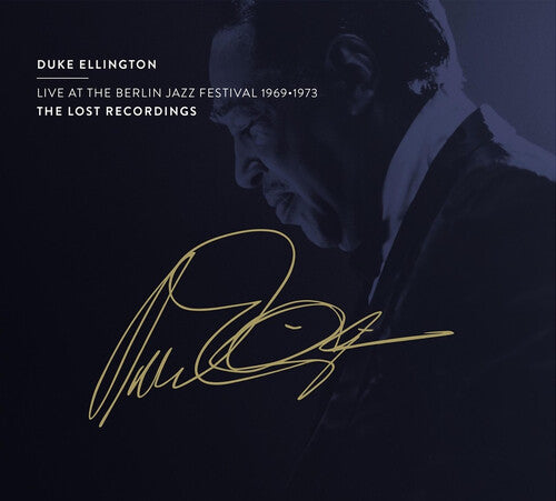 Ellington: Live at the Berlin Jazz Festival 1969-1973