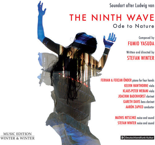 Yasuda / Onder / Hawthorne: Ninth Wave / Ode to Nature