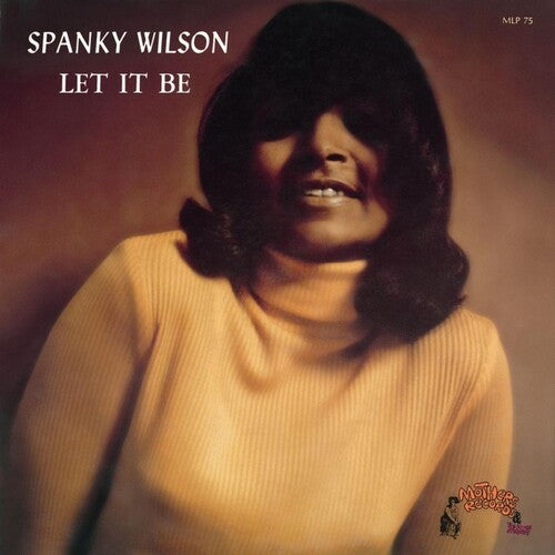 Wilsom, Spanky: Let It Be