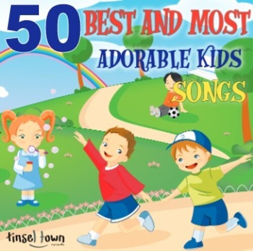 Tinsel Town Kids: 50 Best & Most Adorable Kids Songs