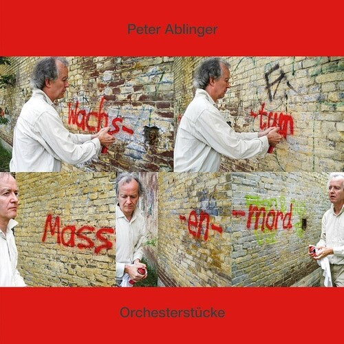 Ablinger, Peter: Orchesterstucke
