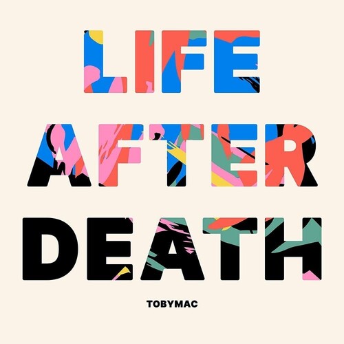 tobyMac: Life After Death