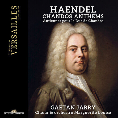 Jarry / Handel: Chandos Anthems