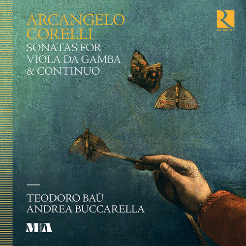 Bau / Corelli: Sonatas for Viola Da Gamba