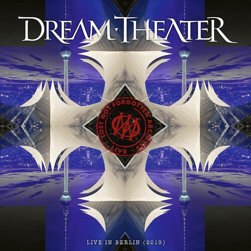 Dream Theater: Lost Not Forgotten Archives: Live In Berlin (2019)